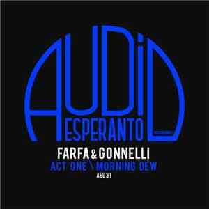 Farfa & Gonnelli - Act One  Morning Dew download flac mp3