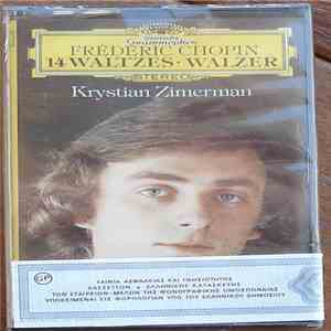 Frédéric Chopin, Krystian Zimerman - 14 Waltzes · Walzer download flac mp3