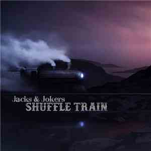 Jacks & Jokers - shuffle train download flac mp3