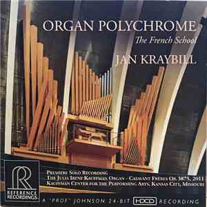 Jan Kraybill - Organ Polychrome - The French School download flac mp3