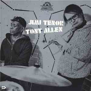 Jimi Tenor / Tony Allen - Inspiration Information download flac mp3