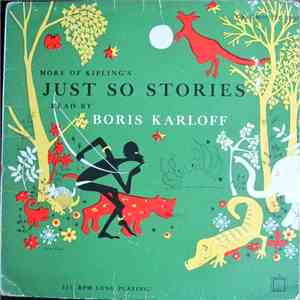 Kipling Read By Boris Karloff - More Of Kipling's Just So Stories download flac mp3