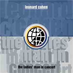 Leonard Cohen - The Ladies' Man In Concert download flac mp3