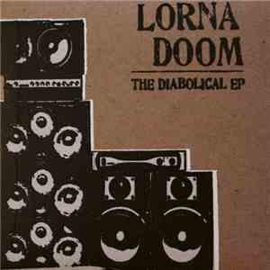 Lorna Doom  - The Diabolical EP download flac mp3