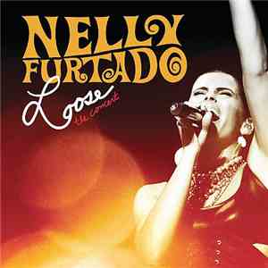 Nelly Furtado - Loose - The Concert download flac mp3