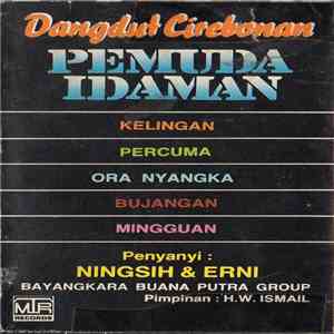 Ningsih & Erni - Dangdut Cirebonan Pemuda Idaman download flac mp3