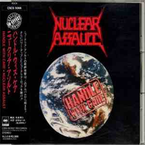 Nuclear Assault - Handle With Care download flac mp3