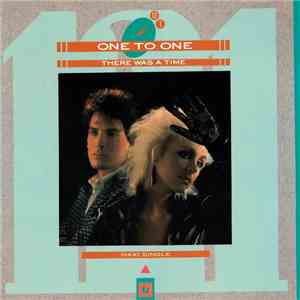 One To One - There Was A Time download flac mp3