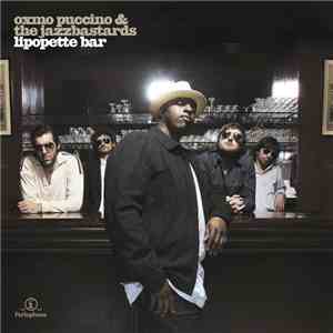 Oxmo Puccino & The Jazz Bastards - Lipopette Bar flac mp3 download