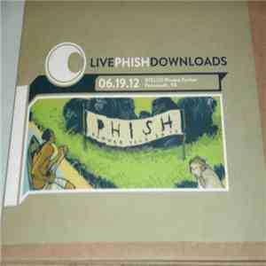 Phish - nTelos Wireless Pavilion, Portsmouth, VA, 06.19.12 download flac mp3