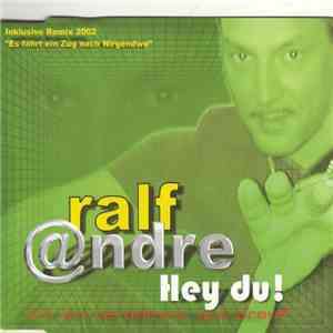 Ralf @ndre - Hey, Du! download flac mp3