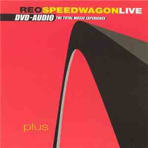REO Speedwagon - Live Plus download flac mp3