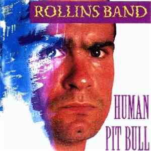 Rollins Band - Human Pit Bull download flac mp3