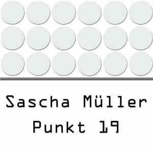 Sascha Müller - Punkt 19 download flac mp3
