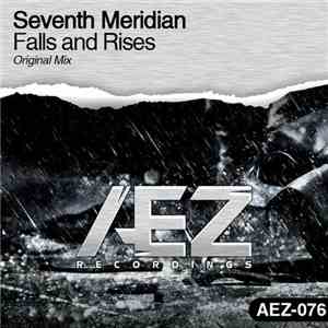 Seventh Meridian - Falls And Rises download flac mp3