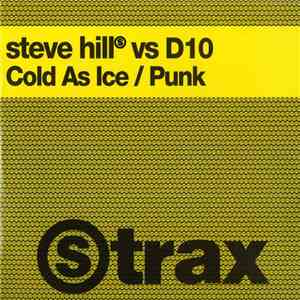 Steve Hill vs D10 - Cold As Ice / Punk download flac mp3