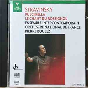 Stravinsky, Pierre Boulez - Pulcinella - Le Chant Du Rossignol download flac mp3