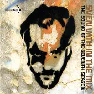 Sven Väth - In The Mix - The Sound Of The Seventh Season flac mp3 download