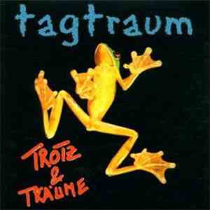 Tagtraum - Trotz & Träume download flac mp3