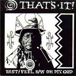 That's It! - Fast / Feel / Oh My God download flac mp3