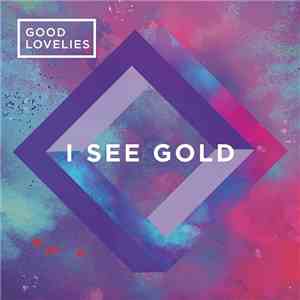 The Good Lovelies - I See Gold download flac mp3