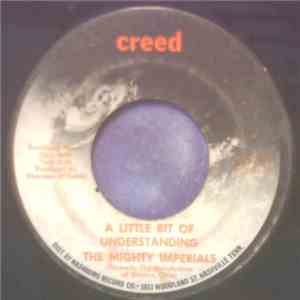 The Mighty Imperials  - A Little Bit Of Understanding / I've Got Jesus And That's Enough download flac mp3