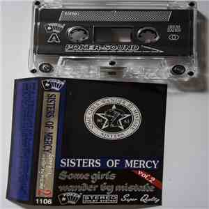The Sisters Of Mercy - Some Girls Wander By Mistake Vol. 2 download flac mp3