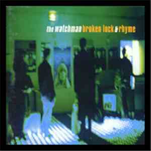 The Watchman - Broken Lock & Rhyme download flac mp3