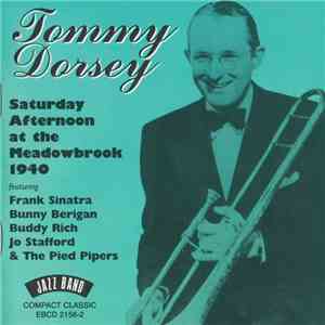 Tommy Dorsey - Saturday Afternoon At The Meadowbrook 1940 download flac mp3