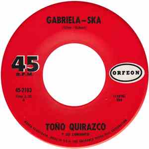 Toño Quirazco Y Su Conjunto - Gabriela-Ska download flac mp3