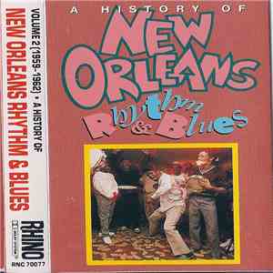 Various - A History Of New Orleans Rhythm & Blues Volume 2 (1959-1962) flac mp3 download
