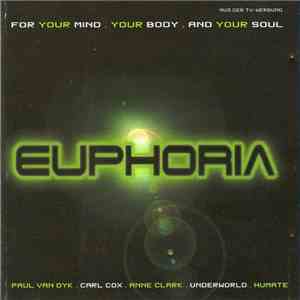 Various - Euphoria - For Your Mind . Your Body . And Your Soul download flac mp3