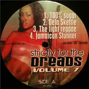 Various - Strictly For The Dreads Volume 7 download flac mp3
