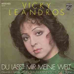 Vicky Leandros - Du Lässt Mir Meine Welt (Quando Ti Lascio) download flac mp3