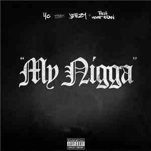 YG  Feat. Jeezy & Rich Homie Quan - My Nigga download flac mp3