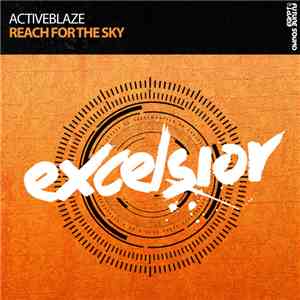 ActiveBlaze - Reach For The Sky download flac mp3