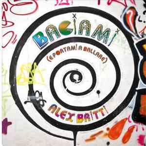 Alex Britti - Baciami (E Portami A Ballare) download flac mp3