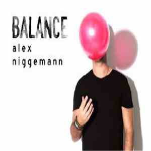 Alex Niggemann - Balance Presents Alex Niggemann download flac mp3