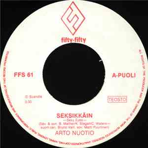 Arto Nuotio - Seksikkäin / Kesä Saapuu Sittenkin download flac mp3