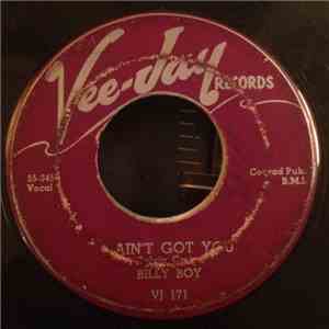 Billy Boy - I Ain't Got You / Don't Stay Out All Night download flac mp3
