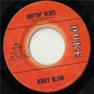 Bobby Bland - Driftin' Blues / A Piece Of Gold download flac mp3