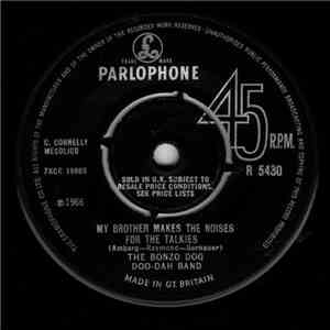 Bonzo Dog Doo-Dah Band, The - My Brother Makes The Noises For The Talkies download flac mp3