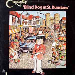 Caravan - Blind Dog At St. Dunstans download flac mp3