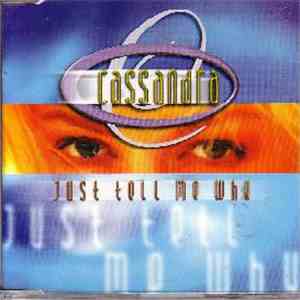 Cassandra - Just Tell Me Why download flac mp3