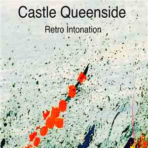 Castle Queenside - Retro Intonation download flac mp3