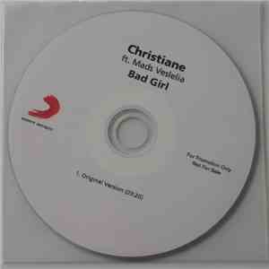 Christiane  Ft. Mads Veslelia - Bad Girl download flac mp3