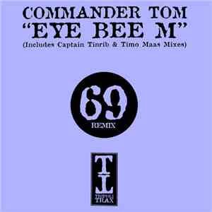 Commander Tom - Eye Bee M download flac mp3