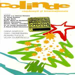 Dana Bartzer, Dan Creimerman, Adrian Pleșca, Silvia Dumitrescu - Colinde - Românești Și Internaționale download flac mp3