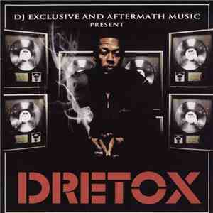 DJ Exclusive Presents Dr Dre - Dretox download flac mp3