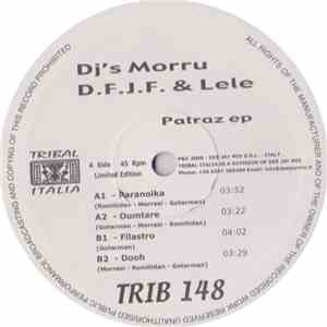 DJ Morru, D.F.J.F. & Lele - Patraz EP download flac mp3